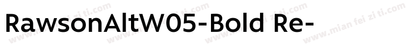 RawsonAltW05-Bold Re字体转换